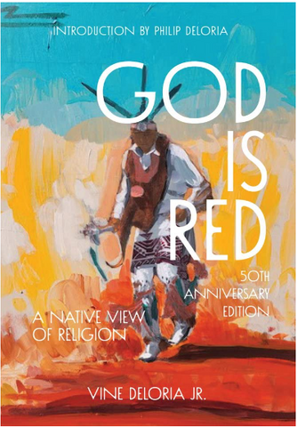 God is Red A Native View of Religion