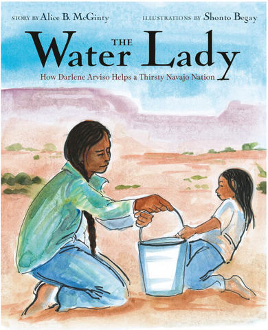 The Water Lady- How Darlene Arviso Helps a Thirsty Navajo Nation