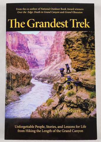 The Grandest Trek - Tom Myers