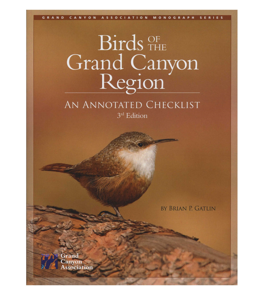 Birds of the Grand Canyon Region, an Annotated Checklist, 3rd Edition