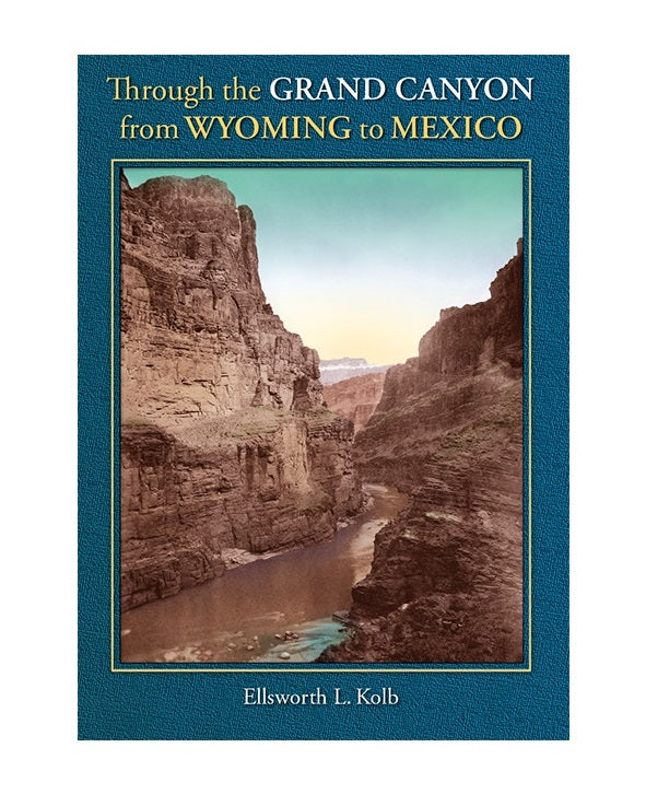 Through the Grand Canyon from Wyoming to Mexico