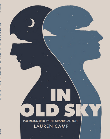 In Old Sky: Poems Inspired by the Grand Canyon